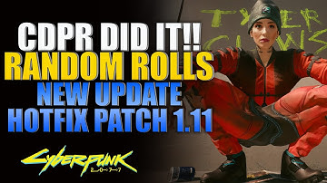 Cyberpunk 2077 CDPR Did It!! Random Rolls Fixed!!  New Update (Hotfix Patch 1.11) Ps5 Gameplay