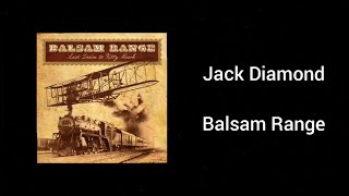 Watch Balsam Range Jack Diamond video