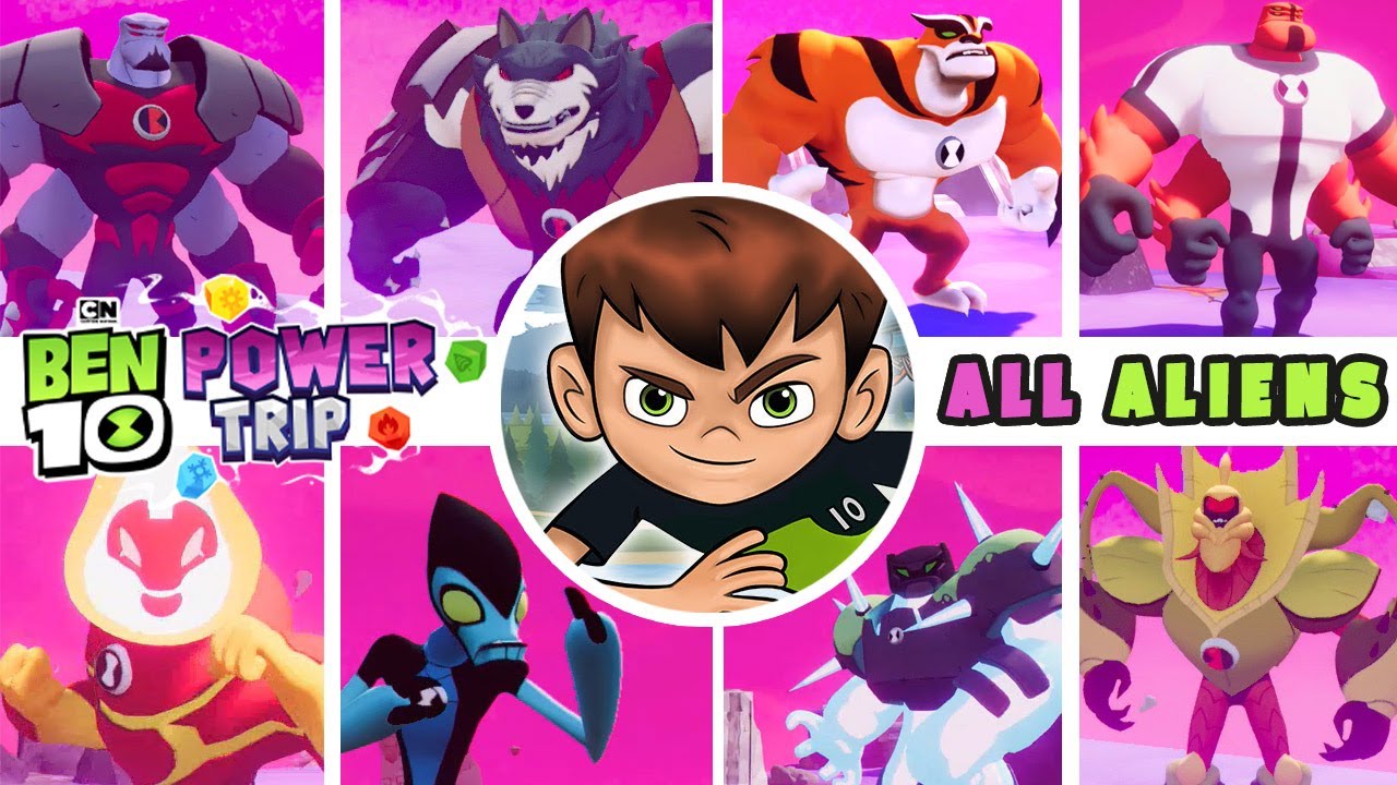 Ben 10 Power Trip All Aliens Transformations - Abilities & Powers ...