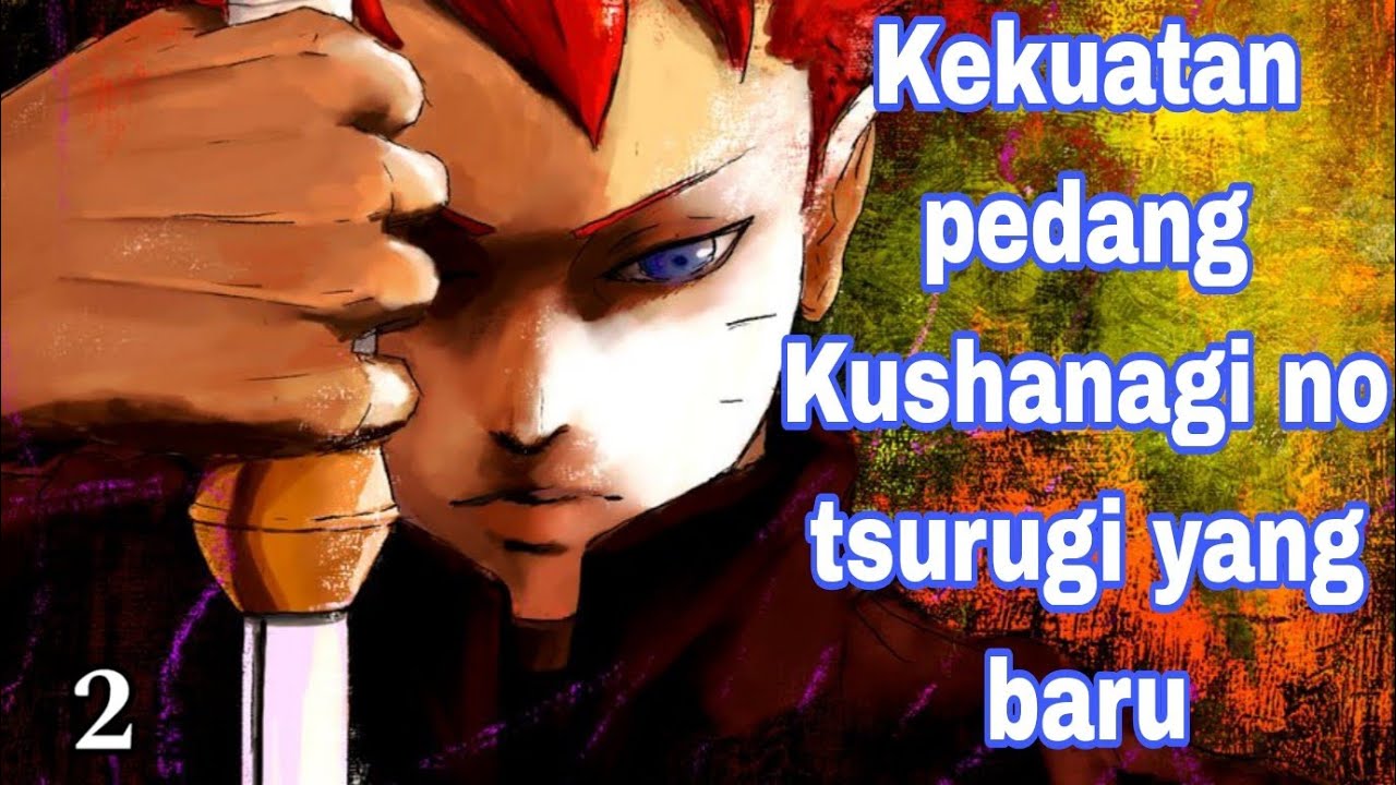 Prediksi kekuatan dari pedang Kushanagi no tsurugi milik Sasuke yang baru  