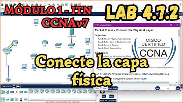 4.7.2 Packet tracer - Connect the Physical layer (Resolution)