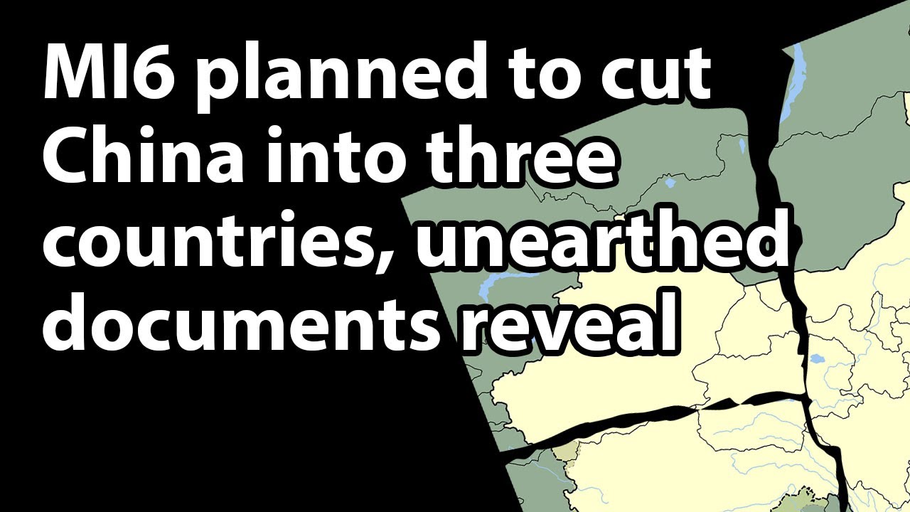 СРОЧНО: ПЛАН МИ-6 ПО РАЗДЕЛЕНИЮ КИТАЯ НА ТРИ СТРАНЫ