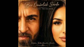 Bir Ömürlük Sevda ￼￼