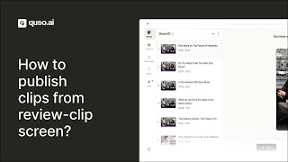 How can I publish clips from review clip screen? screenshot 5