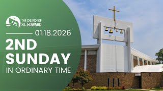 Mass | January 18, 2026 | 2nd Sunday in Ordinary Time