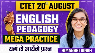 CTET August 2023  English Pedagogy Mega Practice Class by Himanshi Singh