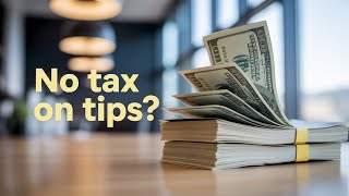 No Tax on Tips in 2025 You're Doing It Wrong Without This