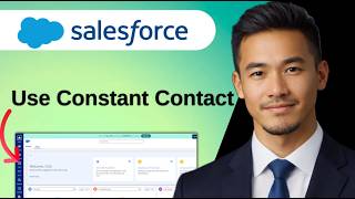 How To Use Constant Contact In Salesforce 2026 Step by Step