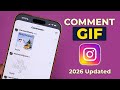 How To Comment With GIF on Instagram! [2026 New Update]