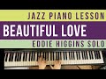 Beautiful Love/ジャズピアノ/Eddie Higgins solo/Jazz Piano