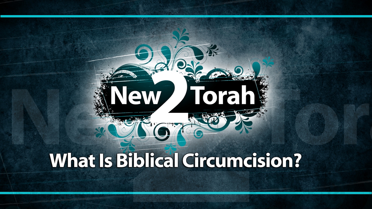What Is Biblical Circumcision? YouTube