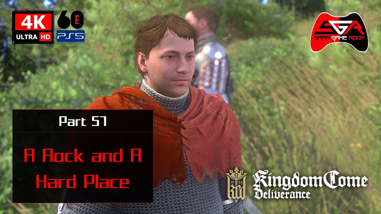 Kingdom Come Deliverance Gameplay Walkthrough - Part 57 A Rock and a Hard Place