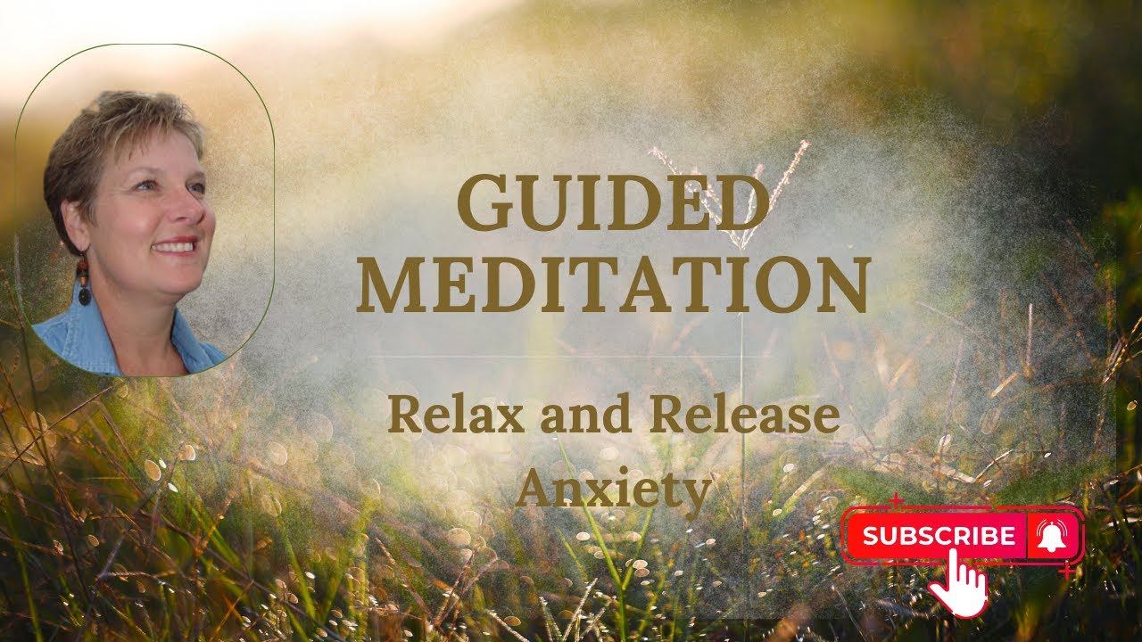 Relax and Release Anxiety - Guided Meditation - YouTube
