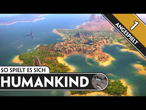 Humankind #1: Ein Ort zum sesshaft werden (Angespielt / Lucy OpenDev)