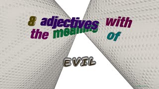 Thumbnail evil - 8 adjectives which mean evil (sentence examples)