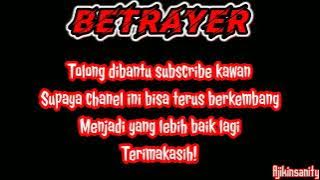 BETRAYER- Jangan Harap Lirik