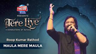Maula Mere Maula | Anwar | Roop Kumar Rathod | Tere Liye | Theism Events