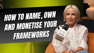 How to Turn Your Expertise Into Frameworks That Build Authority and Income | Kelly Lundberg