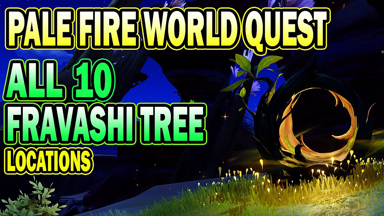 All Fravashi Tree Locations Pale Fire World Quest Genshin Impact