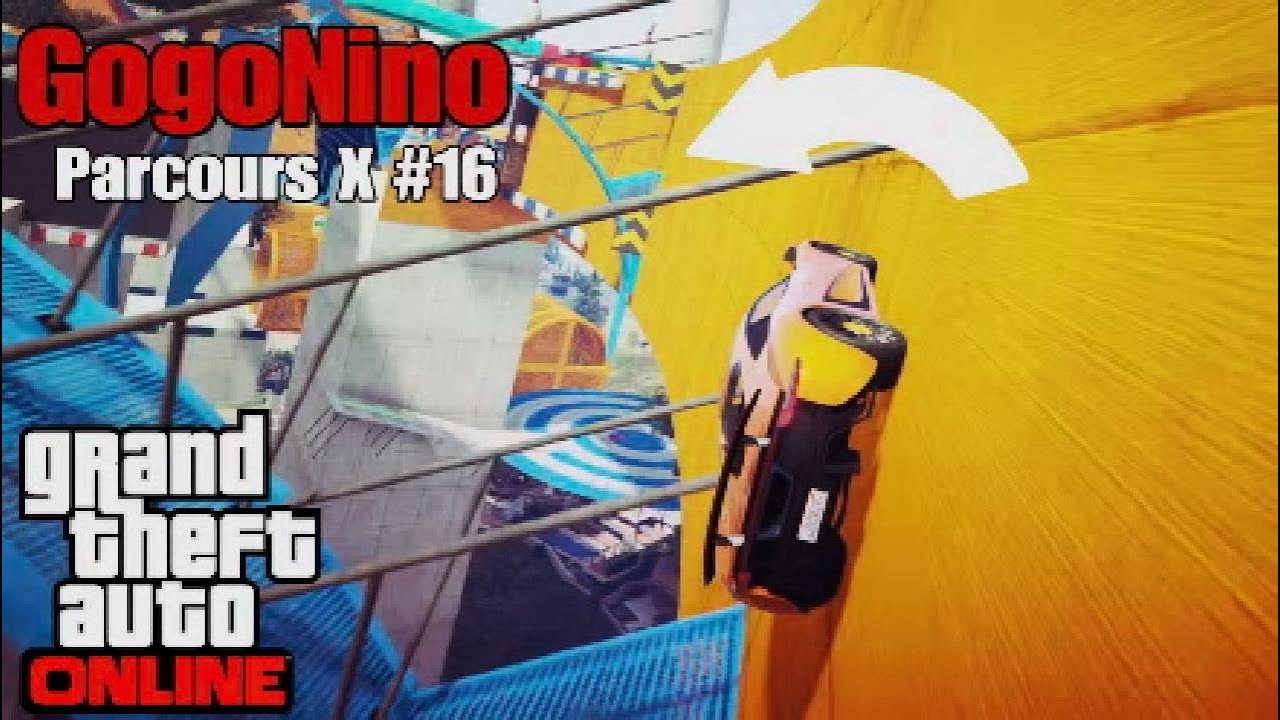 ⚫️ Parcours 16 par @gogonino / GTA Online 