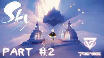 SKY : Children of the light PART 2 IOS GAMEPLAY posivibes