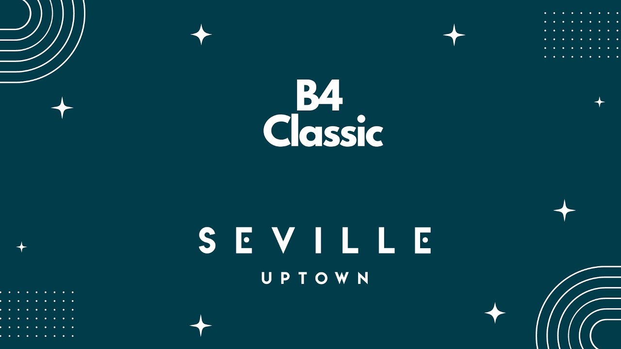 B4 Classic Seville Uptown YouTube