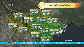 Dự báo thời tiết 5h30 - 01/05/2023 | Cả nước nắng đẹp, chiều tối mưa giông | VTVWDB