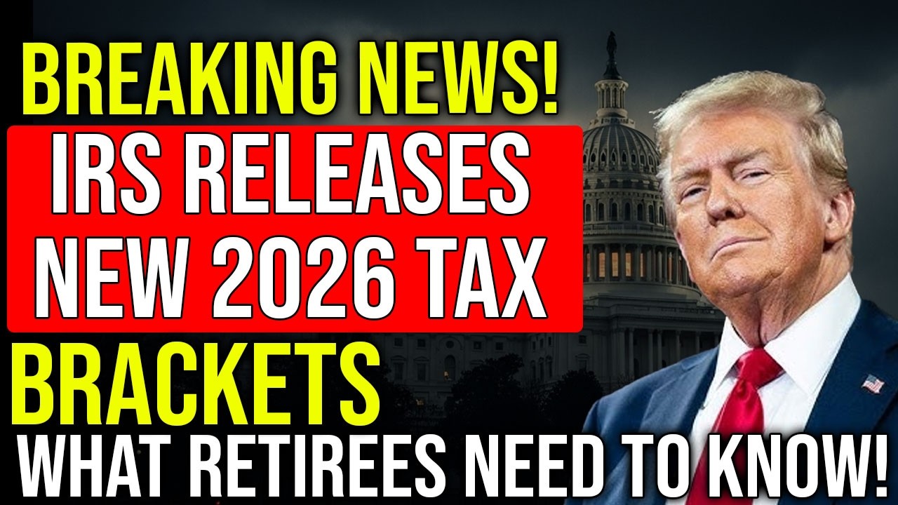 IRS Releases NEW 2026 Tax Brackets - What Retirees Need To Know! - YouTube