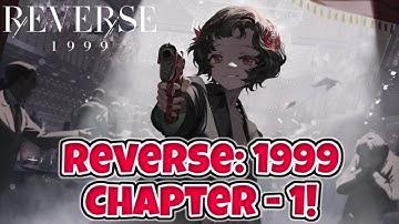 Reverse: 1999 - Chapter 1 Complete Storyline!