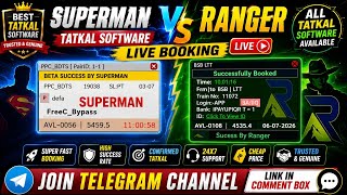 🔥 Superman vs Ranger | Best Tatkal Software Live Booking Test | Speed Comparison 2026 screenshot 4