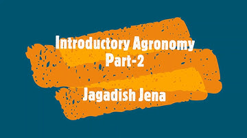 Introductory Agronomy Part-2