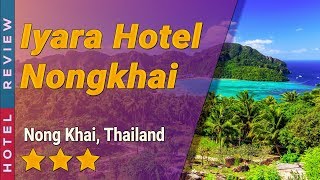 Iyara Hotel Nongkhai hotel review | Hotels in Nong Khai | Thailand Hotels | Thailand hotels review