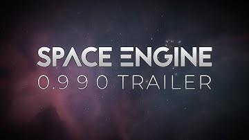 SpaceEngine 0.990 - Steam Release Trailer