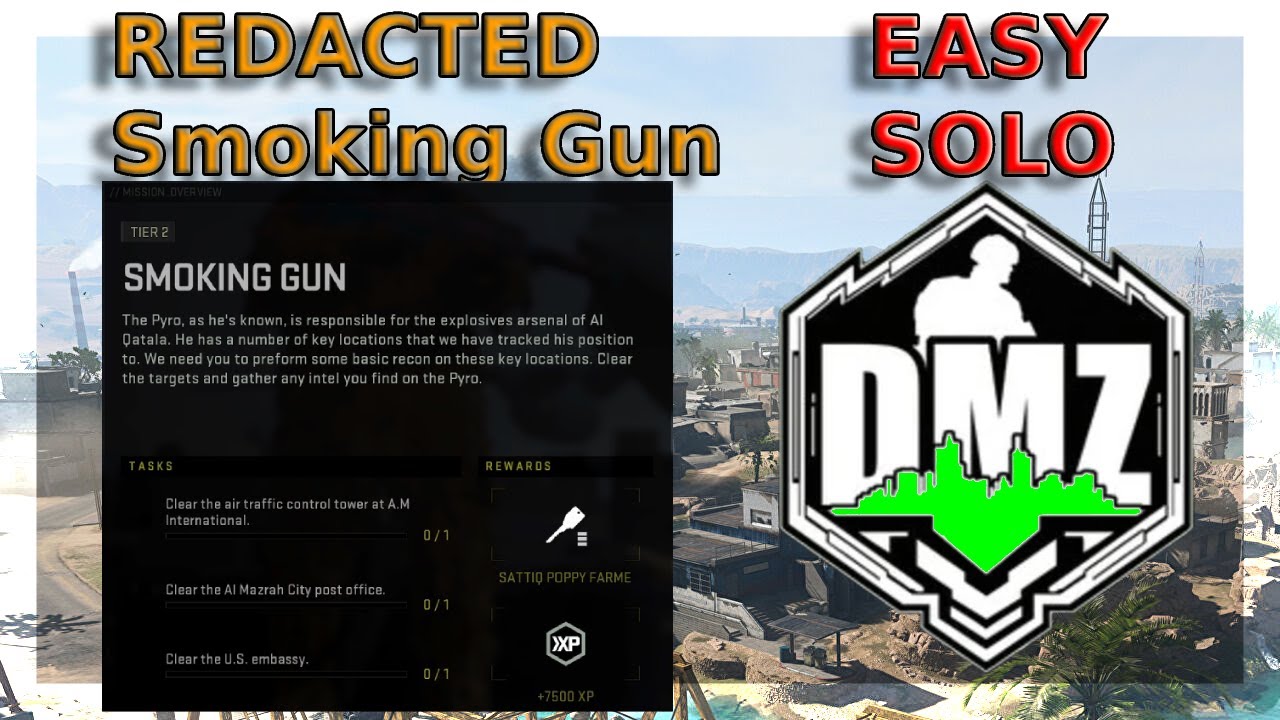 Tier 2 REDACTED-Smoking Gun-EASY SOLO Complete Guide for DMZ