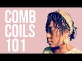 Comb Coils 101 | Everything you need to know about this starter loc method!