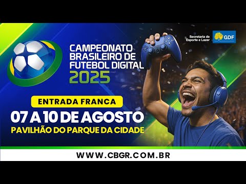 CHAMADA CAMPEONATO BRASILEIRO DE FUTEBOL DIGITAL 2025 NO GAMEPARK