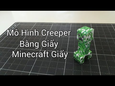Video Minecraft Giấy | Hướng dẫn làm Mô Hình Creeper Trong... - youtube