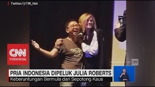 Beruntungnya Pria Indonesia Dipeluk Julia Roberts