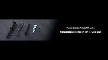 Project Orange Elite Alpha Trooper Fusion Kit Early Picker Gift - Retaliator/Recon MKII Fusion Kit