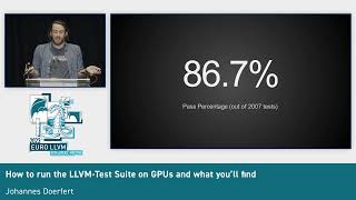 2023 Eurollvm - How To Run The Llvm-Test Suite On Gpus And What Youll Find