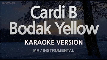 Cardi B-Bodak Yellow (MR/Instrumental) (Karaoke Version)