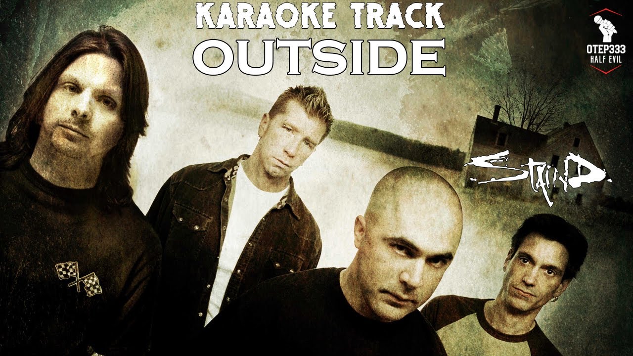 Staind | Outside 🎤HQ Karaoke🎤 Staind | Outside 🎤HQ Karaoke🎤
