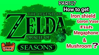 Part 18 |How to get Iron Shield, Goron Vase, Fish, Megaphone, & Mushroom