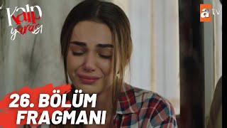 Kalp Yarası 26. Bölüm Fragmanı