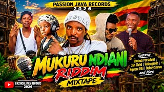 PASSION JAVA RECORDS 2026 ☆ MUKURU NDIANI RIDDIM MIXTAPE #zimdancehall #new #latest #best #madley