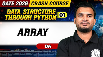 Data Structure Through Python 01 : Array | DA | GATE 2026 Crash Course