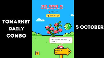 Tomarket Daily Combo 5 October | Tomarket Airdrop Combo 5 October| Tomarket Secret Combo​​