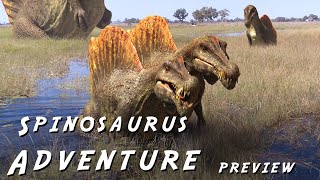 Spinosaurus Adventure :  Preview