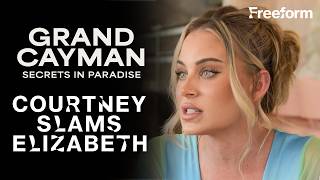 Courtney Confronts Elizabeth Over Harassment | Grand Cayman: Secrets in Paradise | Freeform