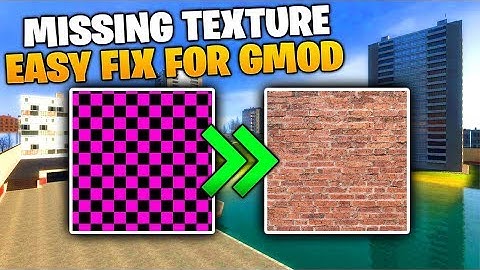HOW TO FIX MISSING TEXTURES 2019 (EASY) [UPDATED!] - CSS TEXTURES FOR GMOD FREE